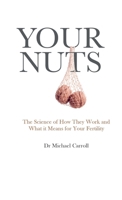 Your Nuts 1066608415 Book Cover
