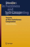 Towards a New Evolutionary Computation: Advances on Estimation of Distribution Algorithms 3642067042 Book Cover