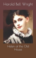 Helen of the Old House 1519208596 Book Cover