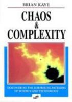 Chaos & Complexity: Discovering the Surprising Patterns of Science and Technology 3527290079 Book Cover
