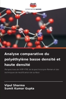 Analyse comparative du polyéthylène basse densité et haute densité (French Edition) 6209841147 Book Cover