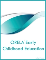 ORELA Early Childhood Education B0CPX1XWTD Book Cover