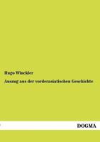 Auszug aus der Vorderasiatischen Geschichte 1167444930 Book Cover