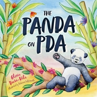 The Panda on PDA: A Children's Introduction to Pathological Demand Avoidance 1839970065 Book Cover