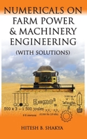 Numericals on Farm Power and Machinery Engineering (With Solutions) 9387973689 Book Cover