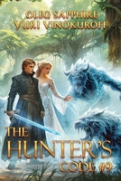 The Hunter’s Code: Book 9: A Portal Progression Fantasy Series 8077022944 Book Cover
