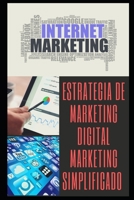 estrategias de marketing por internet secretos de un seo aprende marketing fácil y rapido: estrategias de marketing por internet secretos de un seo ... fácil y rapido 5 secretos B08RXBV1ZD Book Cover