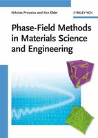 Phase-Field Methods in Materials Science and Engineering 3527407472 Book Cover