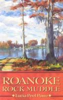 Roanoke Rock Muddle 1571973591 Book Cover