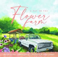 A Day on the Flower Farm 1614688796 Book Cover
