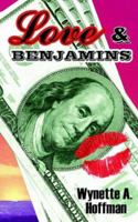 Love & Benjamins 0972109811 Book Cover