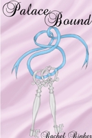 Palace Bound 0359274919 Book Cover