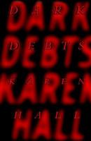 Dark Debts 150110411X Book Cover