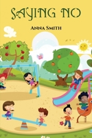 Saying No 1088079326 Book Cover