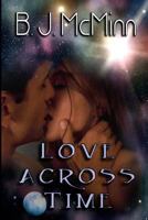 Love Across Time 1479309079 Book Cover