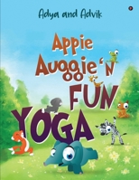 Appie Auggie ‘N Fun Yoga 1639574522 Book Cover