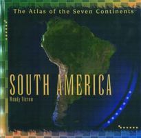 South America (Atlas of the Seven Continents.)