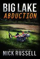 Big Lake Abduction 154261337X Book Cover