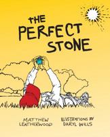 The Perfect Stone 1949067025 Book Cover