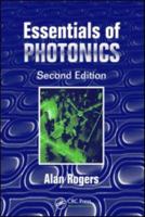 Essentials of Photonics, Second Edition 0849338360 Book Cover