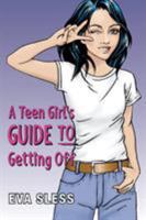 A Teen Girl’s Guide To Getting Off 0992351421 Book Cover