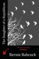 The Daughter Of A Republican 1523837012 Book Cover