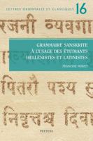 Grammaire Sanskrite A L'Usage Des Etudiants Hellenistes Et Latinistes 904292537X Book Cover