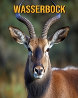 Wasserbock: Buch mit lustigen Fakten für Kinder B0CF48S7QM Book Cover