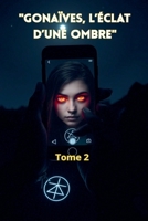 " Gonaïves, l'Éclat d'une Ombre" (4) (French Edition) B0F6GTHWNN Book Cover