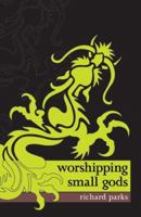 Worshipping Small Gods 0809557452 Book Cover