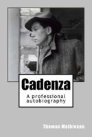 Cadenza: A professional autobiography 1911439073 Book Cover