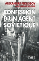 Confession d'un agent soviétique (French Edition) 2268031934 Book Cover