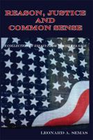 Reason, Justice and Common Sense 9780037640 Book Cover