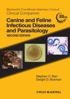 Blackwell's Five-Minute Veterinary Consult Clinical Companion: Canine and Feline Infectious Diseases and Parasitology 081382012X Book Cover