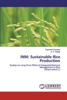 INM: Sustainable Rice Production: Studies on Long Term Effect of Integrated Nutrient Management in Rice 6202565047 Book Cover