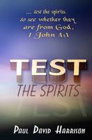 Test the Spirits 1441478159 Book Cover