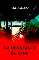 La vengeance de sang 1539172767 Book Cover