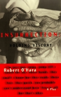 Insurrection: Holding History: Revised Edition 1636701728 Book Cover