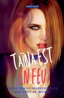 Taïna est en feu (French Edition) B0CNSMF78T Book Cover