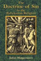 The Doctrine of Sin in the Babylonian Religion 1585092045 Book Cover