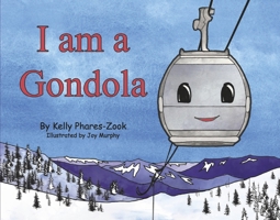 I Am a Gondola 0578966794 Book Cover