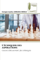 L'échiquier des aspirations (French Edition) 6207815122 Book Cover