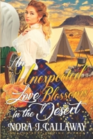 An Unexpected Love Blossoms in the Desert: A Western Historical Romance Book B0B4BFBTTP Book Cover