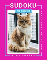 Sudoku & Cat, Life Is Good: Large Print Sudoku Puzzle Book For Adult & Seniors With Solutions - One Puzzle Per Page - 200 Medium Sudoku Puzzles Wi B08NVFNWY8 Book Cover