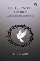 The Crown Of Thorns: A Token For The Sorrowing 9375557677 Book Cover