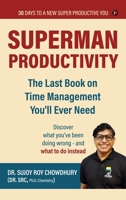 Superman Productivity: The Last Book on Time Management You'll ever need (Compact Edition) B0G6KQ3T17 Book Cover