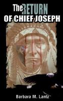 THE RETURN OF CHIEF JOSEPH 1420855298 Book Cover