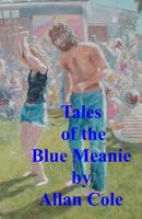 Tales  Of The Blue Meanie 1440448760 Book Cover