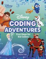 Disney Coding Adventures: First Steps for Kid Coders 1541542495 Book Cover