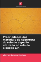 Propriedades dos materiais de cobertura do rolo de algodão utilizado no rolo de algodão Gin 6203065269 Book Cover